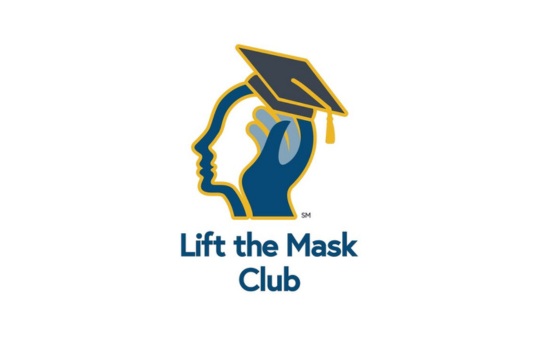 Logo for the Lift the Mask Club featuring the outline of a human face in blue and gold, with a hand lifting a graduation cap from the head, symbolizing awareness and education. The text “Lift the Mask Club” appears below the image.